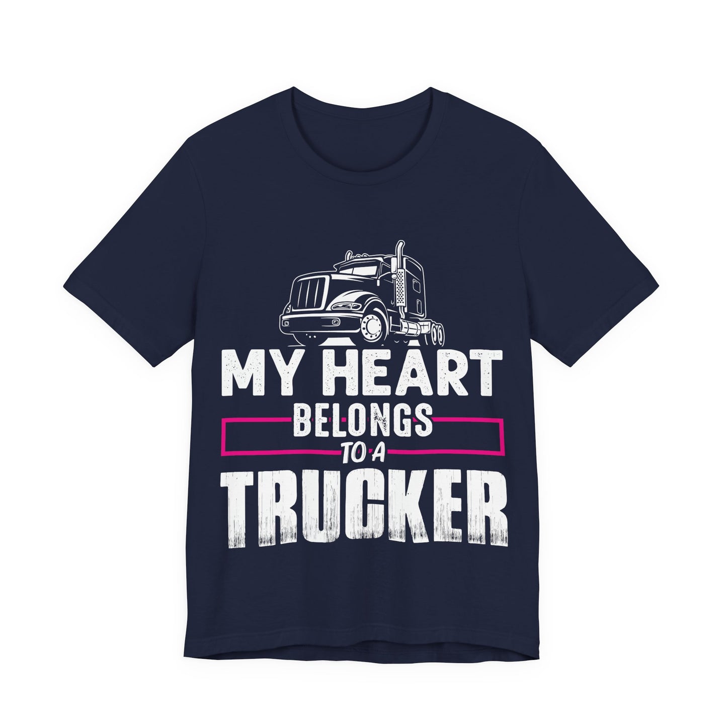 My Heart Belongs to a Trucker Shirt – Unisex Trucker Wife Love Tee, Perfect Gift for Trucker’s Spouse or Partner