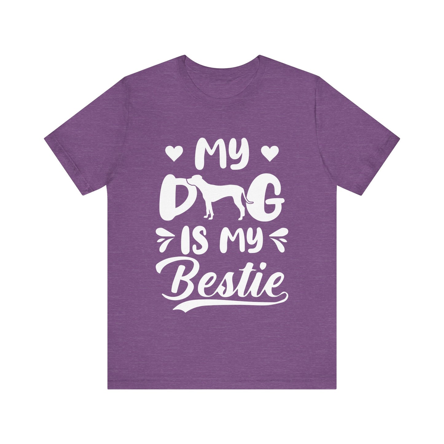 My Dog Is My Bestie T-Shirt – Cute Dog Lover Gift – Pet Owner Tee for Women & Men – Unisex Shirt