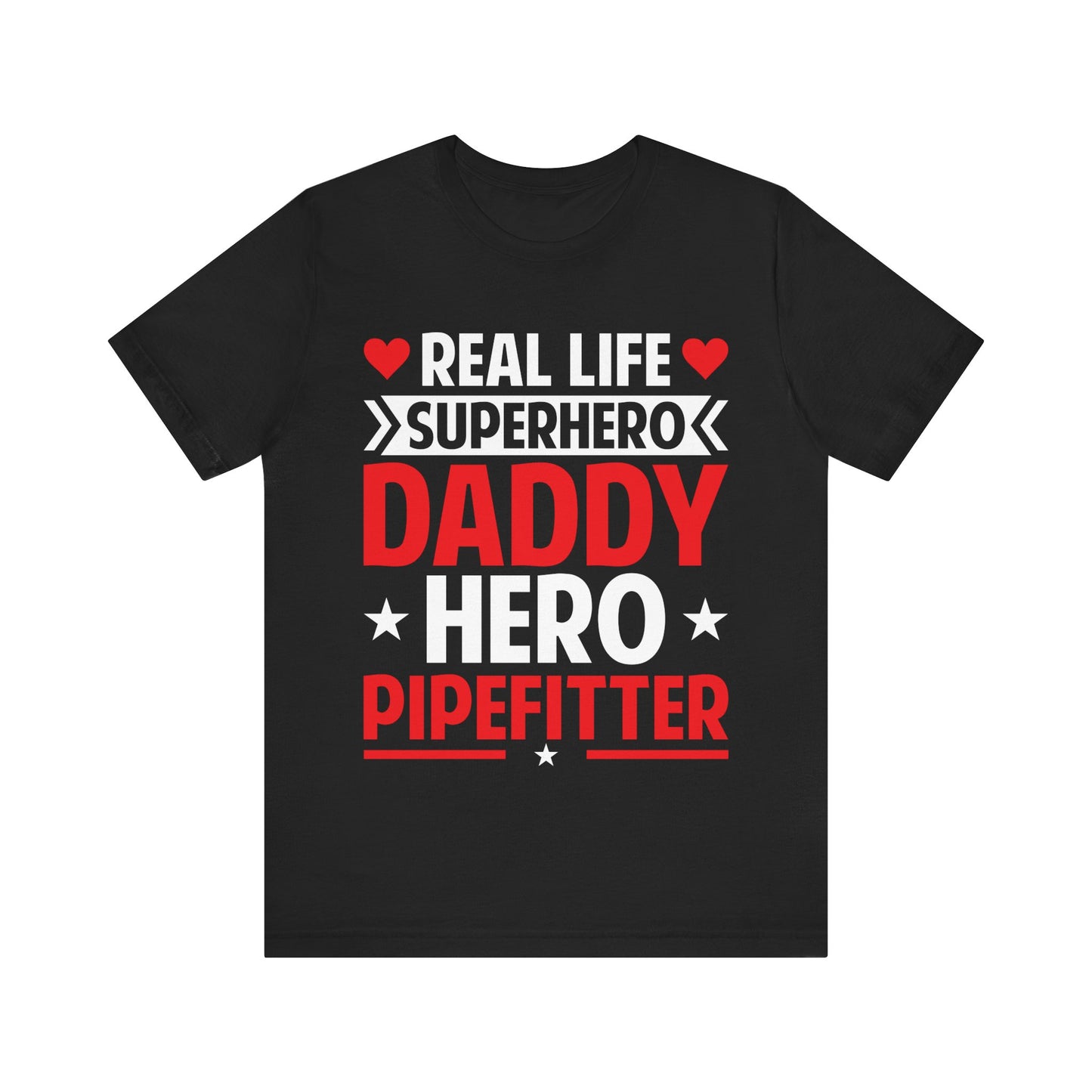 Real Life Superhero Pipefitter Daddy T-Shirt – Funny Gift for Pipefitters, Tradesmen & Blue-Collar Dads – Workwear Tee