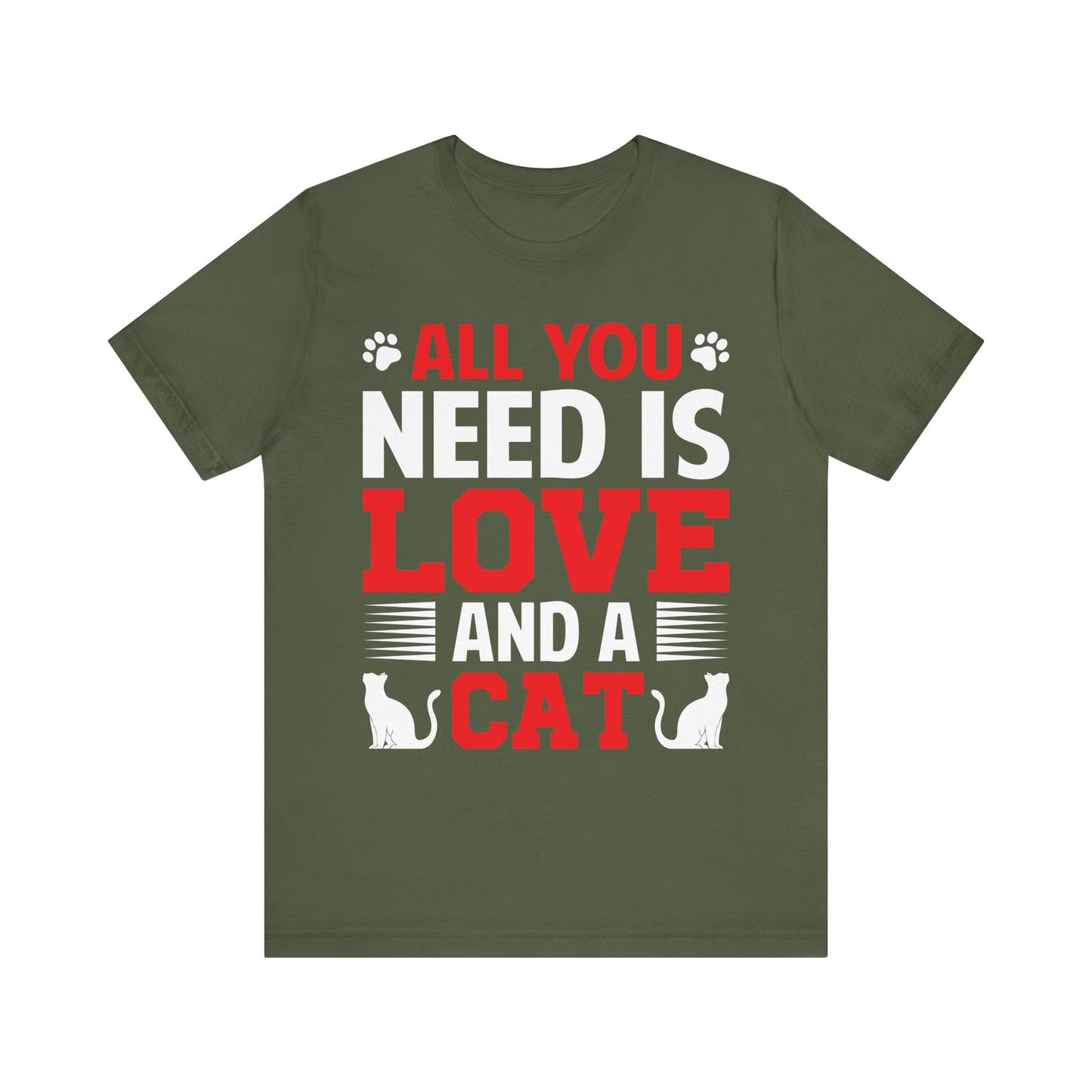 All You Need Is Love and a Cat T-Shirt – Funny Cat Lover Tee for Women & Men – Cute Pet Owner Shirt with Paw Prints & Kitty Silhouettes