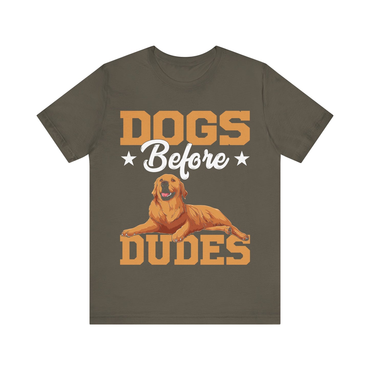 Dogs Before Dudes T-Shirt – Funny Dog Lover Shirt for Men or Woman – Cute Pet Owner Tee for Dog Moms & Animal Lovers