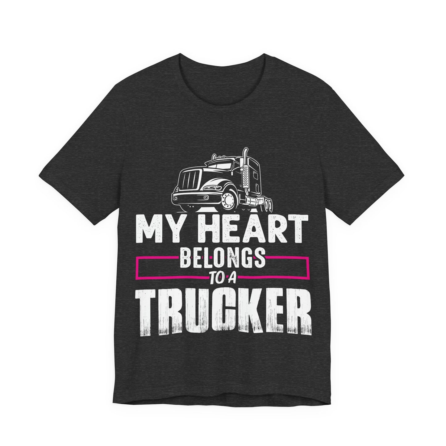 My Heart Belongs to a Trucker Shirt – Unisex Trucker Wife Love Tee, Perfect Gift for Trucker’s Spouse or Partner