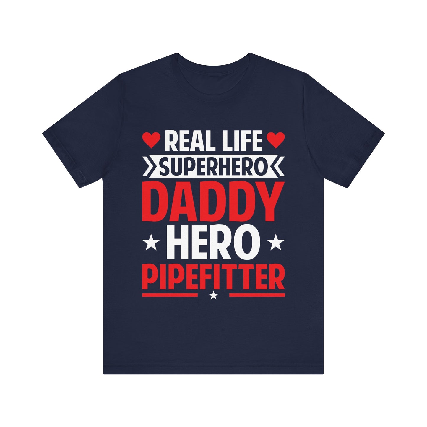 Real Life Superhero Pipefitter Daddy T-Shirt – Funny Gift for Pipefitters, Tradesmen & Blue-Collar Dads – Workwear Tee