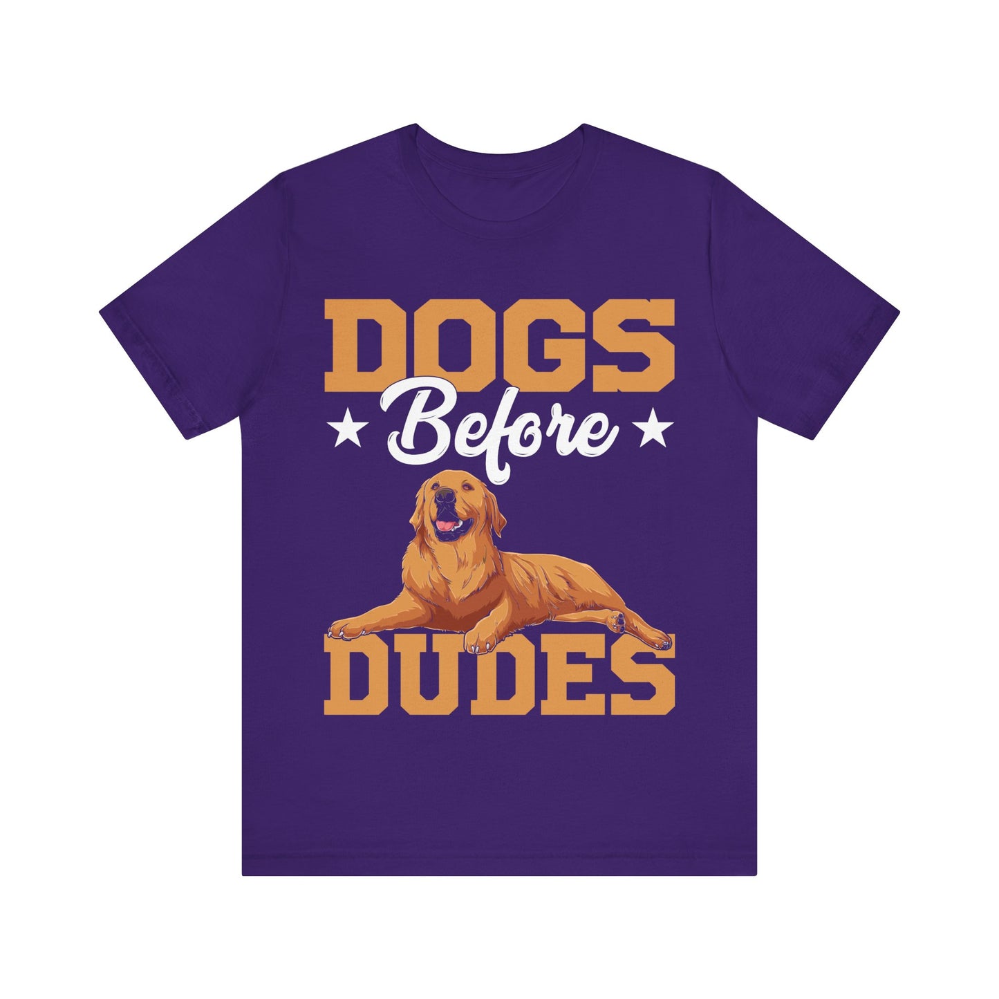 Dogs Before Dudes T-Shirt – Funny Dog Lover Shirt for Men or Woman – Cute Pet Owner Tee for Dog Moms & Animal Lovers
