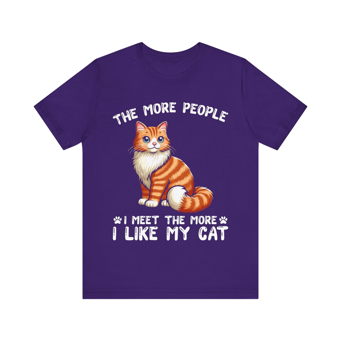 Funny Cat T-Shirt – The More People I Meet, The More I Like My Cat – Orange Tabby Cat Lover Tee – Garfield Style Humor Shirt for Cat Moms & Dads