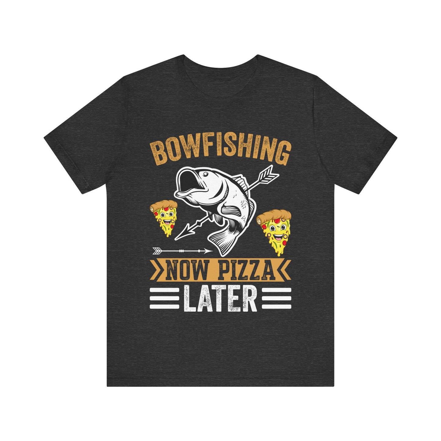 Bowfishing Now Pizza Later T-Shirt – Funny Bowfishing Shirt for Men – Archery Fishing Tee for Outdoorsmen & Pizza Lovers