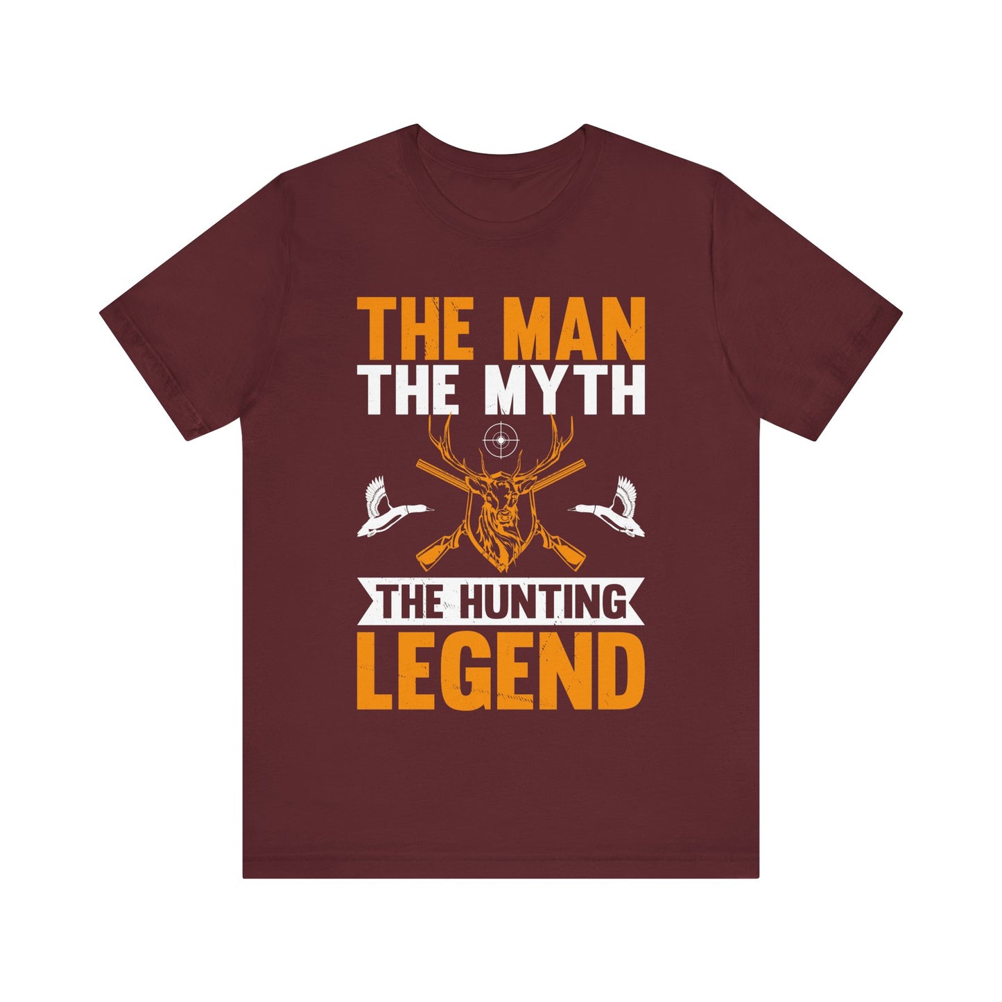 The Man The Myth The Hunting Legend T-Shirt – Funny Deer Hunter Gift for Men – Legendary Outdoorsman Tee for Dad, Husband, or Grandpa