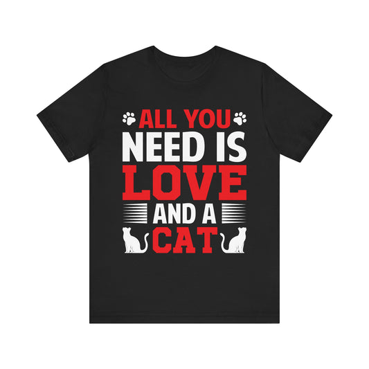 All You Need Is Love and a Cat T-Shirt – Funny Cat Lover Tee for Women & Men – Cute Pet Owner Shirt with Paw Prints & Kitty Silhouettes