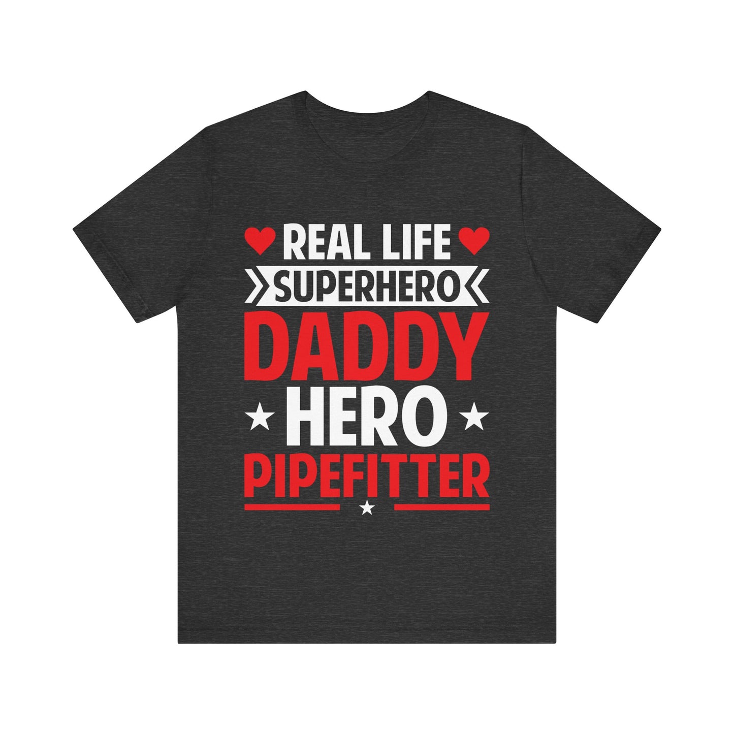Real Life Superhero Pipefitter Daddy T-Shirt – Funny Gift for Pipefitters, Tradesmen & Blue-Collar Dads – Workwear Tee