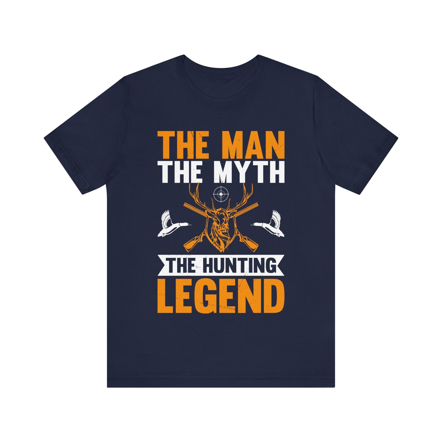 The Man The Myth The Hunting Legend T-Shirt – Funny Deer Hunter Gift for Men – Legendary Outdoorsman Tee for Dad, Husband, or Grandpa