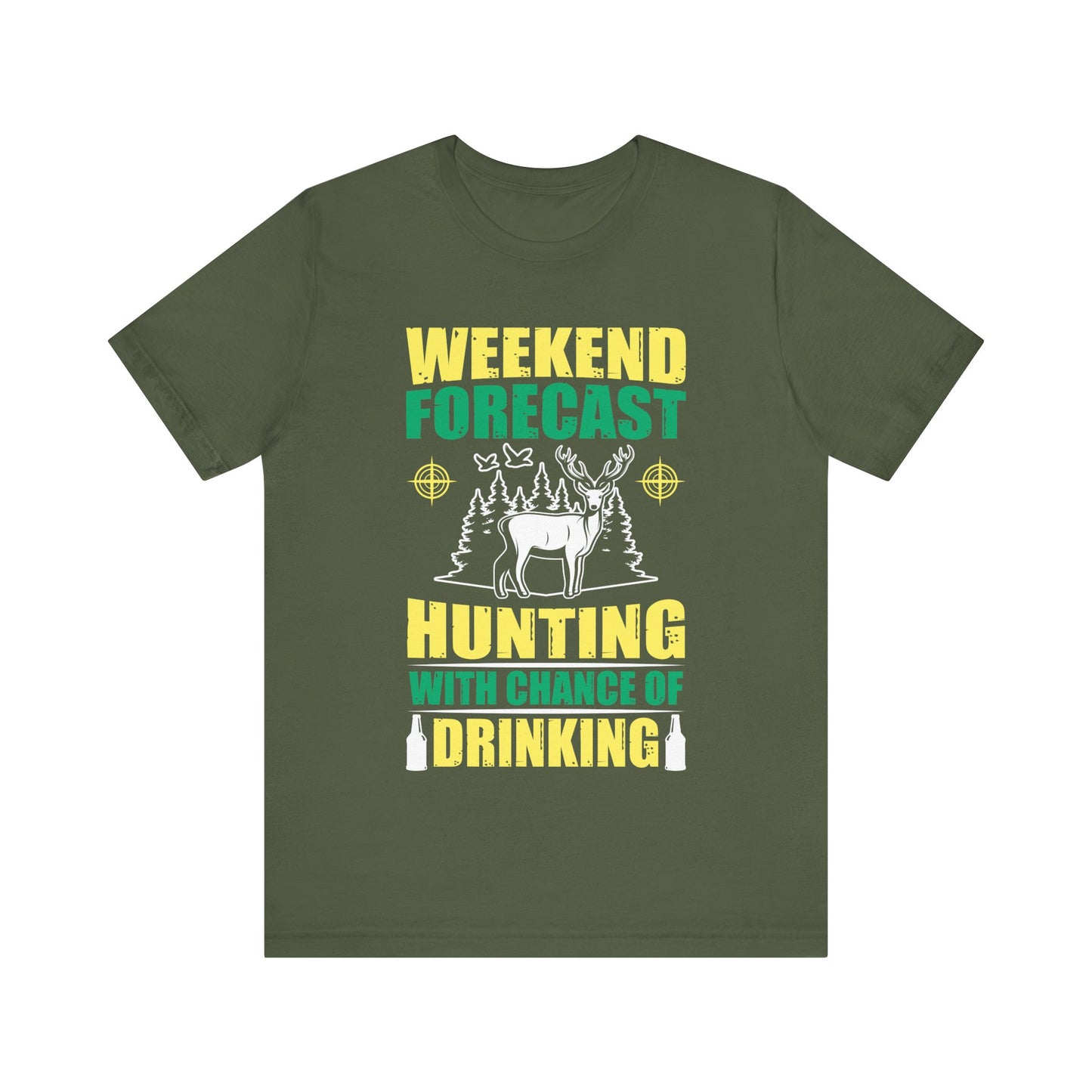 Weekend Forecast Hunting with a Chance of Drinking T-Shirt – Funny Hunting Shirt for Men – Outdoorsman Gift for Camp, Beer & Buck Season