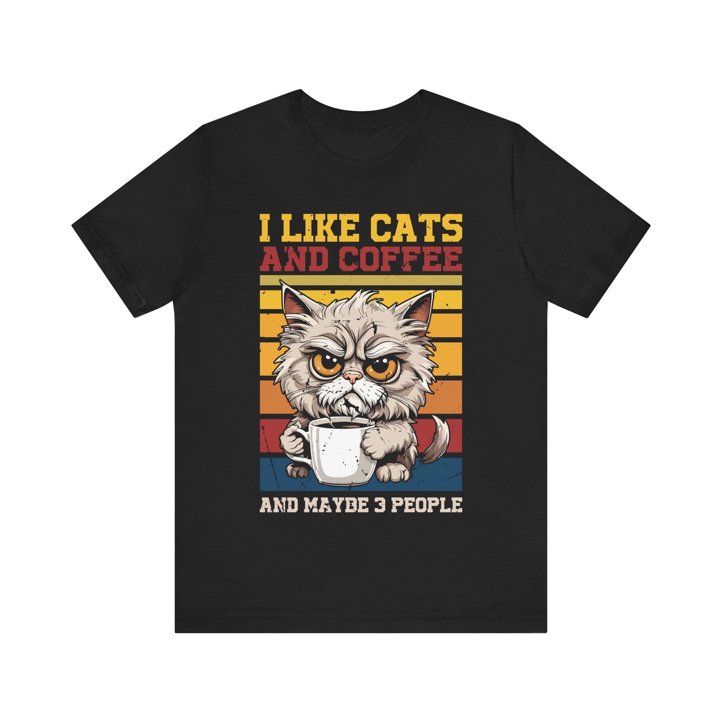 I Like Cats and Coffee and Maybe 3 People T-Shirt – Funny Grumpy Cat Lover Tee – Sarcastic Introvert Shirt for Pet & Caffeine Addicts