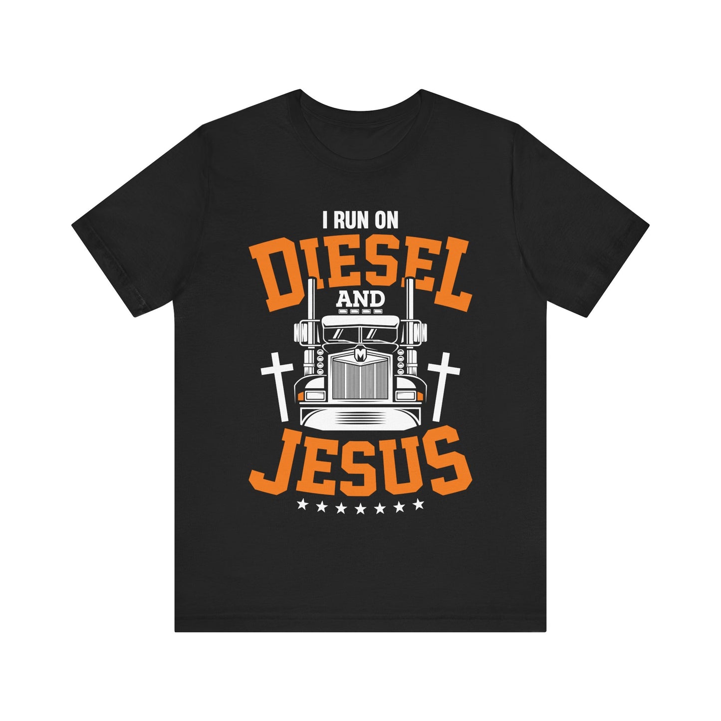I Run on Diesel and Jesus T-Shirt – Christian Trucker Shirt for Men – Faith and Fuel Graphic Tee