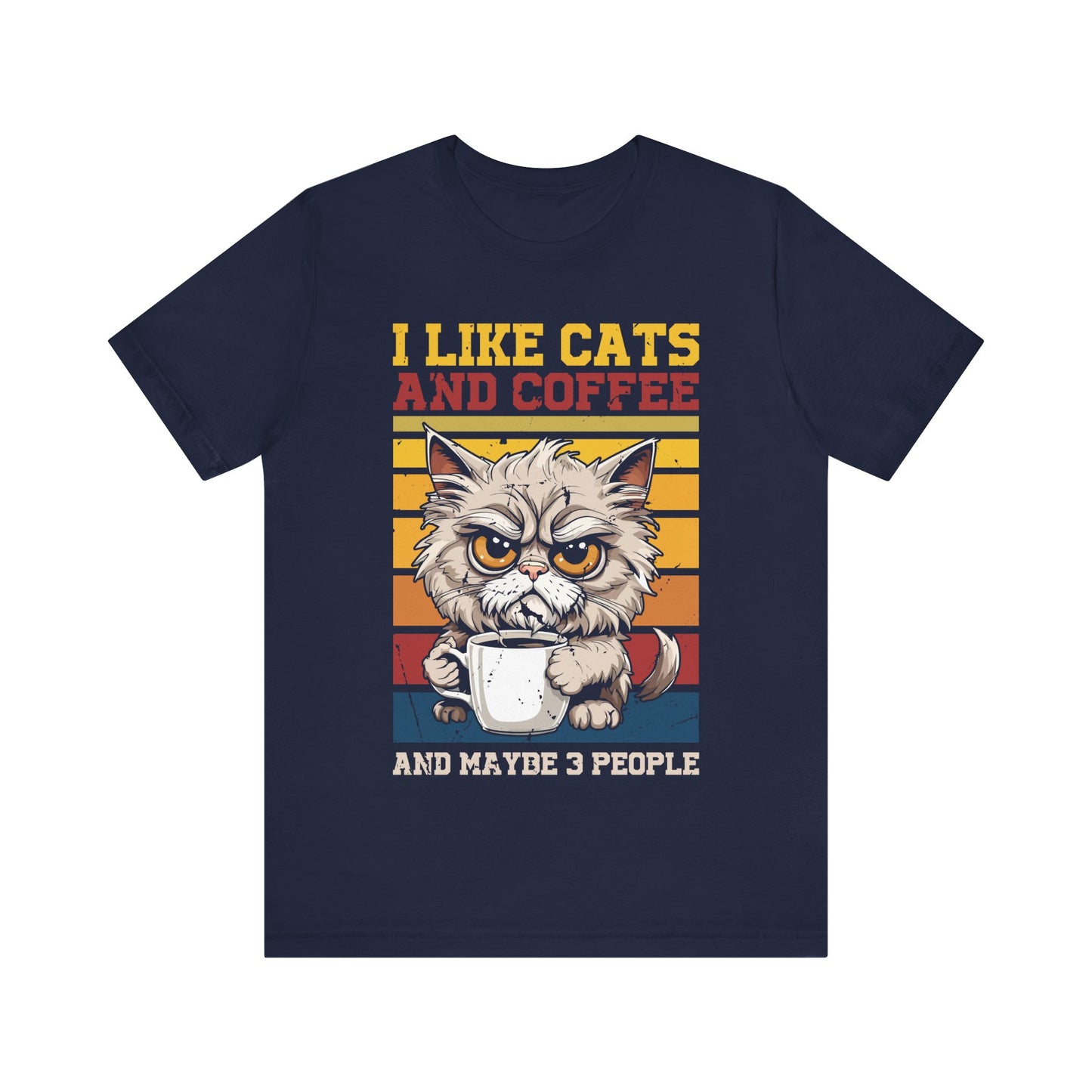I Like Cats and Coffee and Maybe 3 People T-Shirt – Funny Grumpy Cat Lover Tee – Sarcastic Introvert Shirt for Pet & Caffeine Addicts