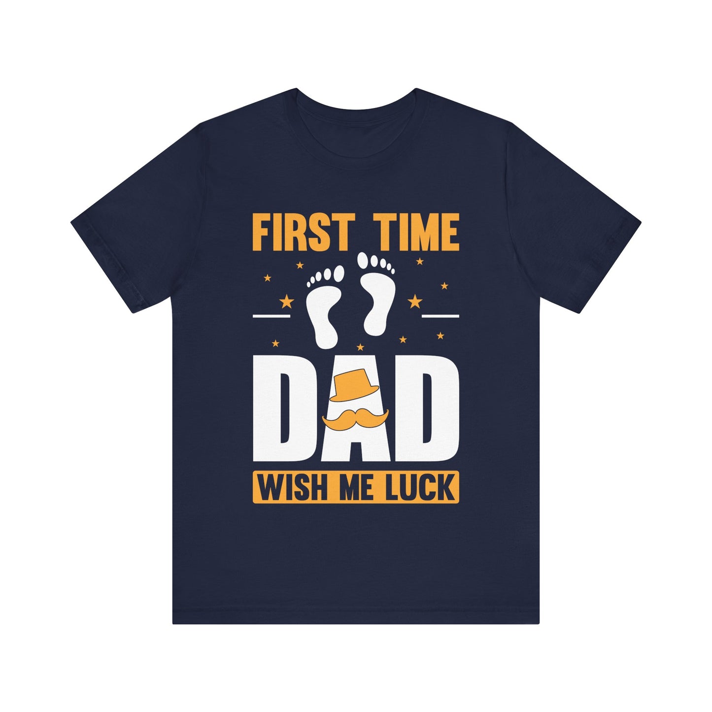 First Time Dad T-Shirt – Funny Expecting Father Gift Shirt – “Wish Me Luck” New Dad Tee – Baby Announcement Shirt for Men